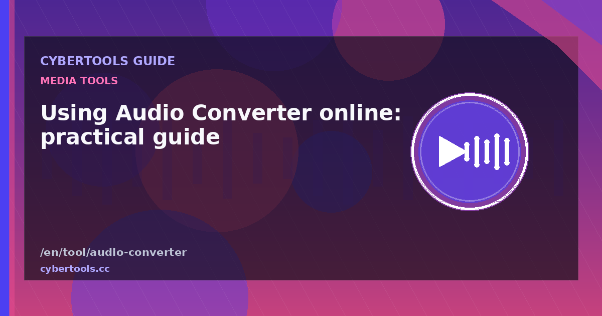 Using Audio Converter online: practical guide