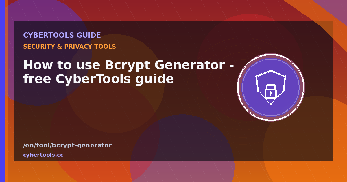 How to use Bcrypt Generator - free CyberTools guide