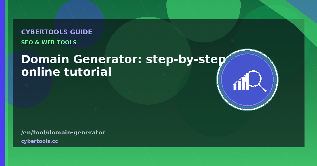 Domain Generator: step-by-step online tutorial