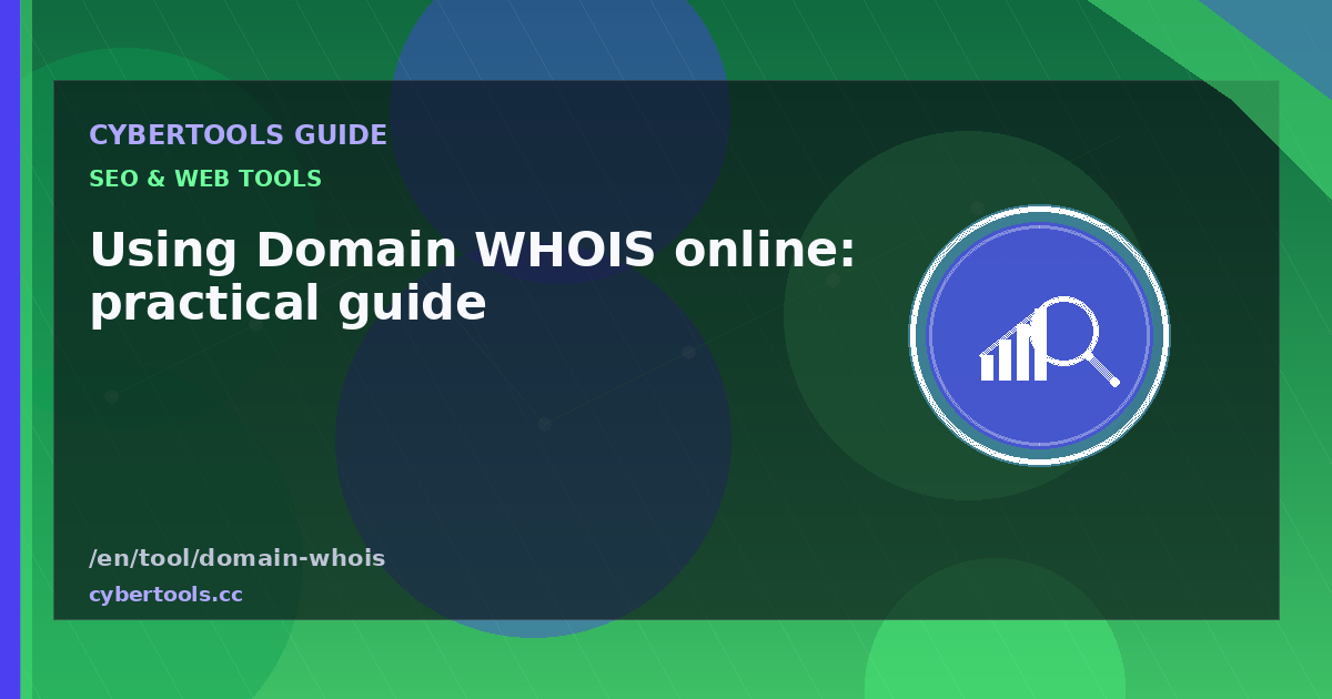 Using Domain WHOIS online: practical guide
