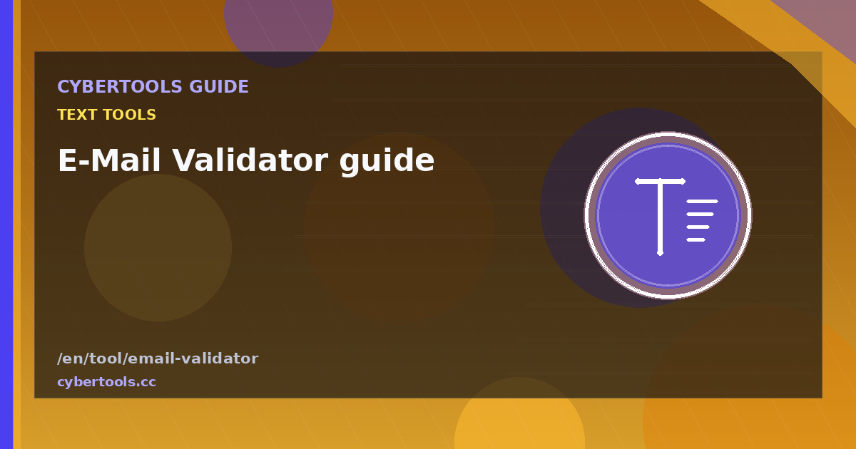 E-Mail Validator guide: tips and workflow on CyberTools