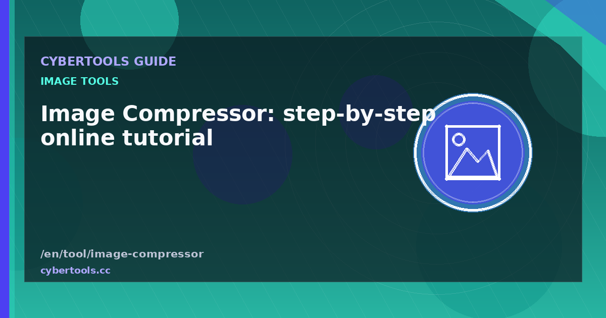 Image Compressor: step-by-step online tutorial