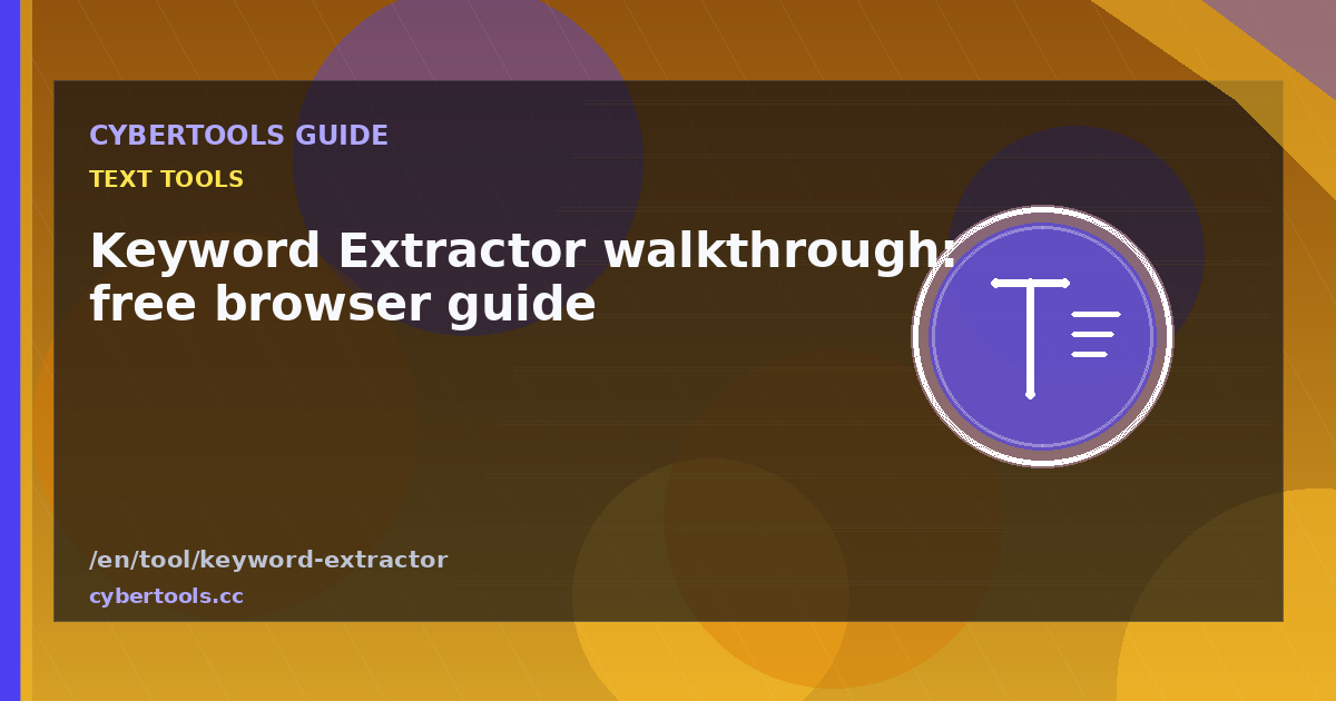 Keyword Extractor walkthrough: free browser guide
