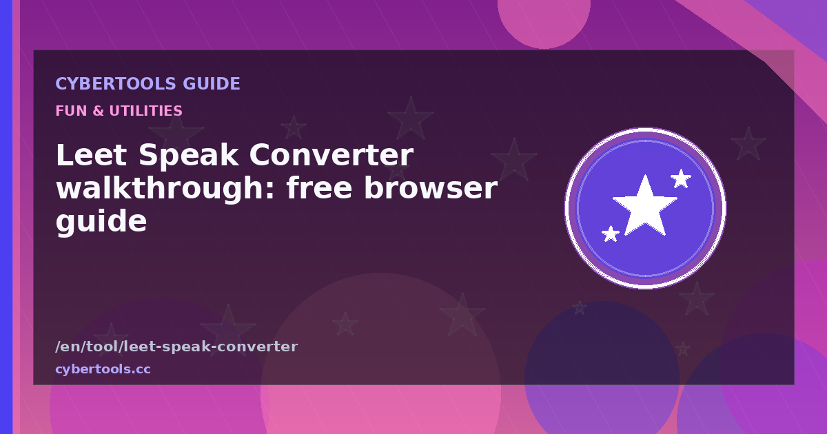 Leet Speak Converter walkthrough: free browser guide