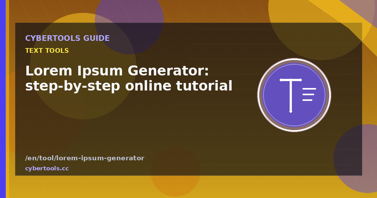 Lorem Ipsum Generator: step-by-step online tutorial