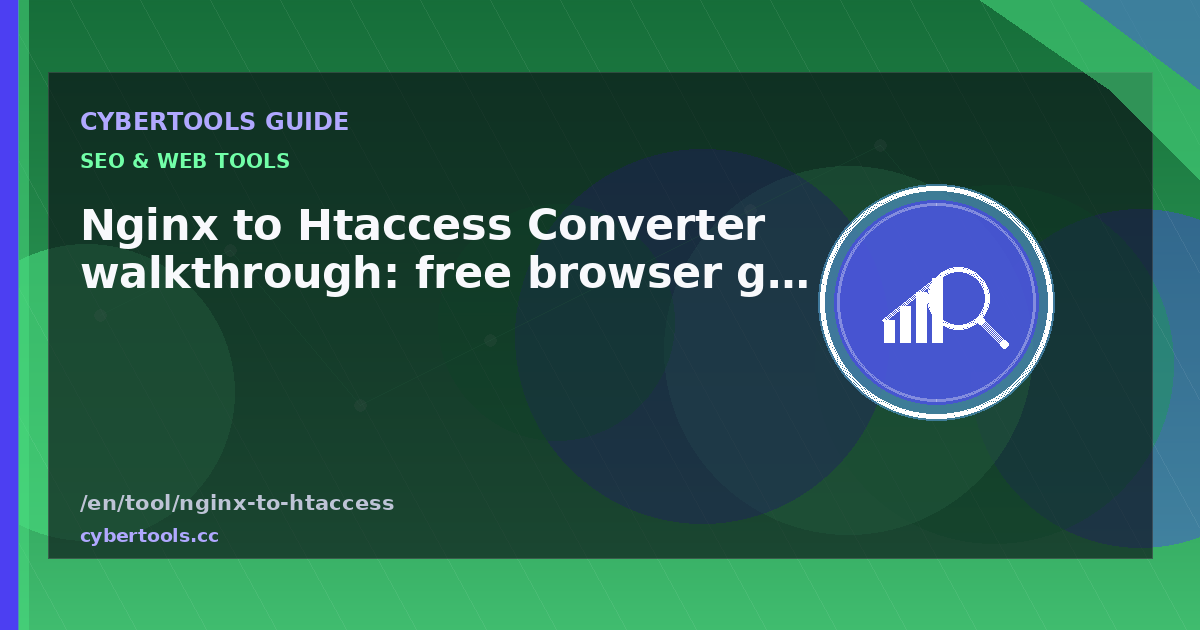 Nginx to Htaccess Converter walkthrough: free browser guide