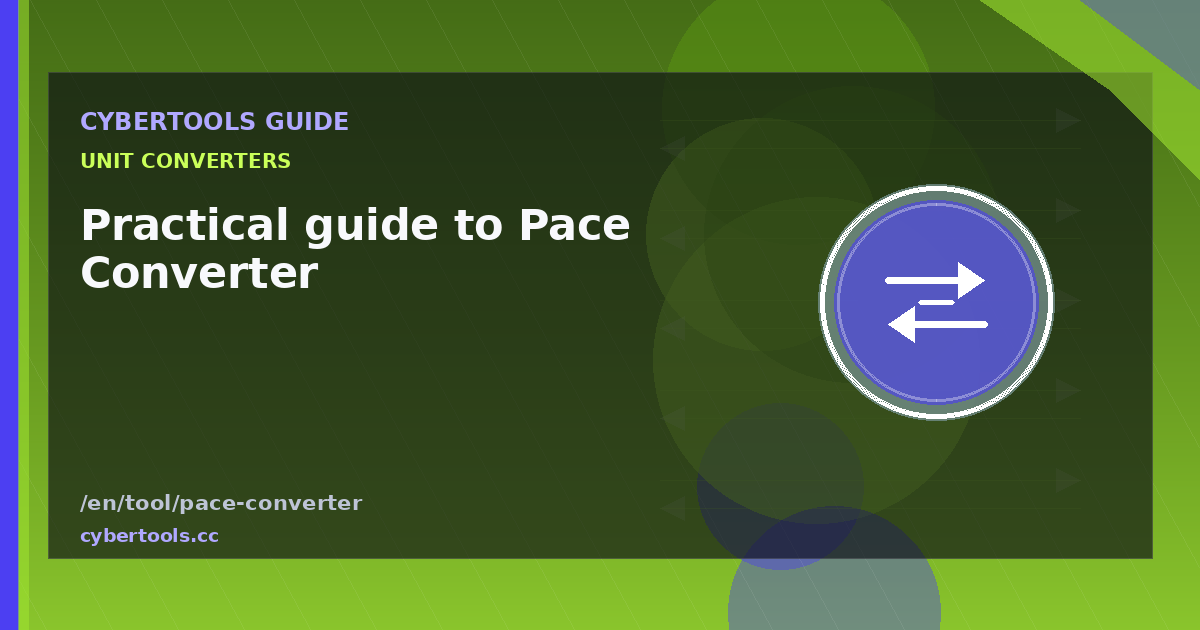 Practical guide to Pace Converter on CyberTools