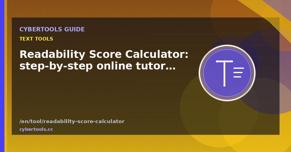 Readability Score Calculator: step-by-step online tutorial