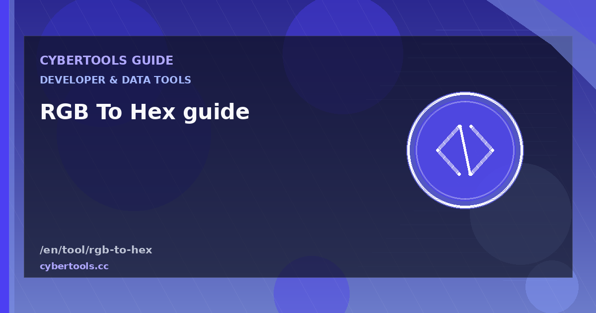 RGB To Hex guide: tips and workflow on CyberTools