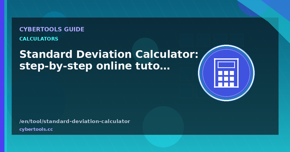 Standard Deviation Calculator: step-by-step online tutorial
