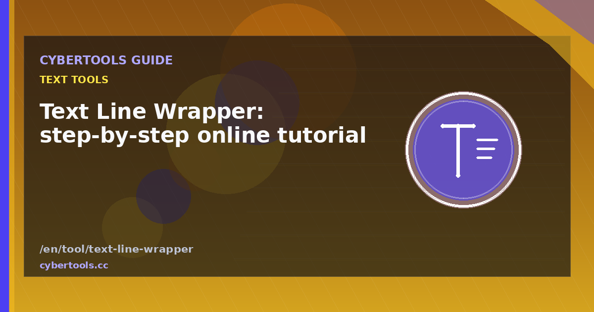 Text Line Wrapper: step-by-step online tutorial
