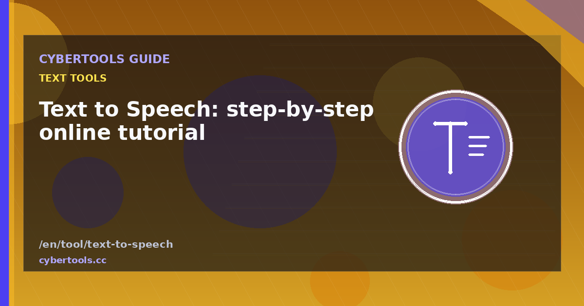 Text to Speech: step-by-step online tutorial